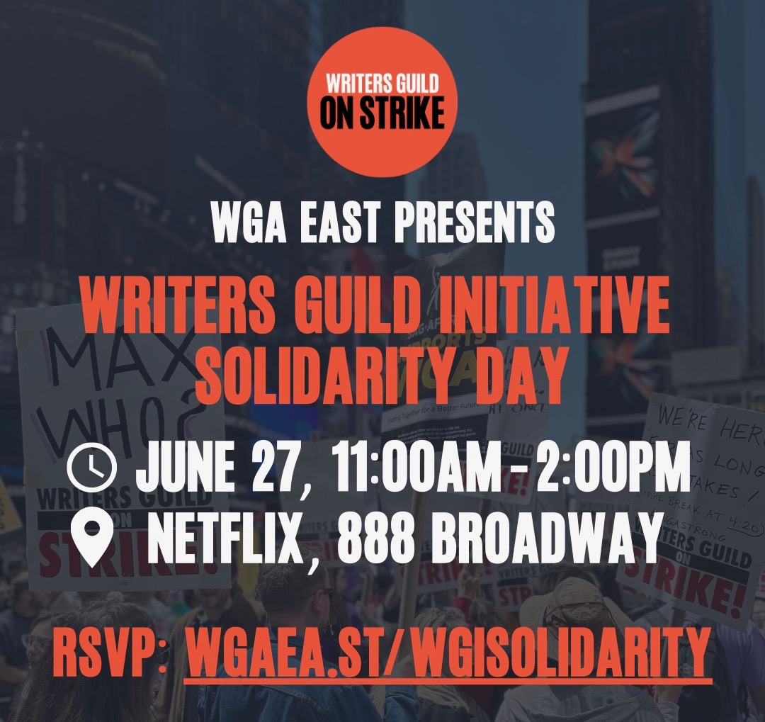 WGAE EAST Writers Guild Initiative Solidarity Day