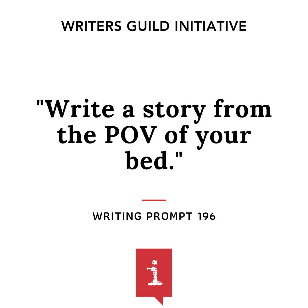 Write a story from the POV of your bed.