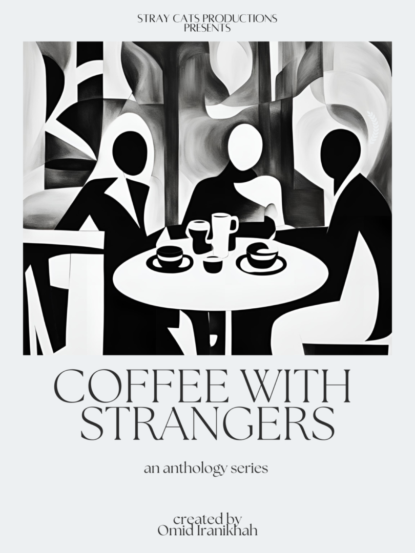 Teaser Poster for Omid Iranikhah's "Coffee With Strangers"