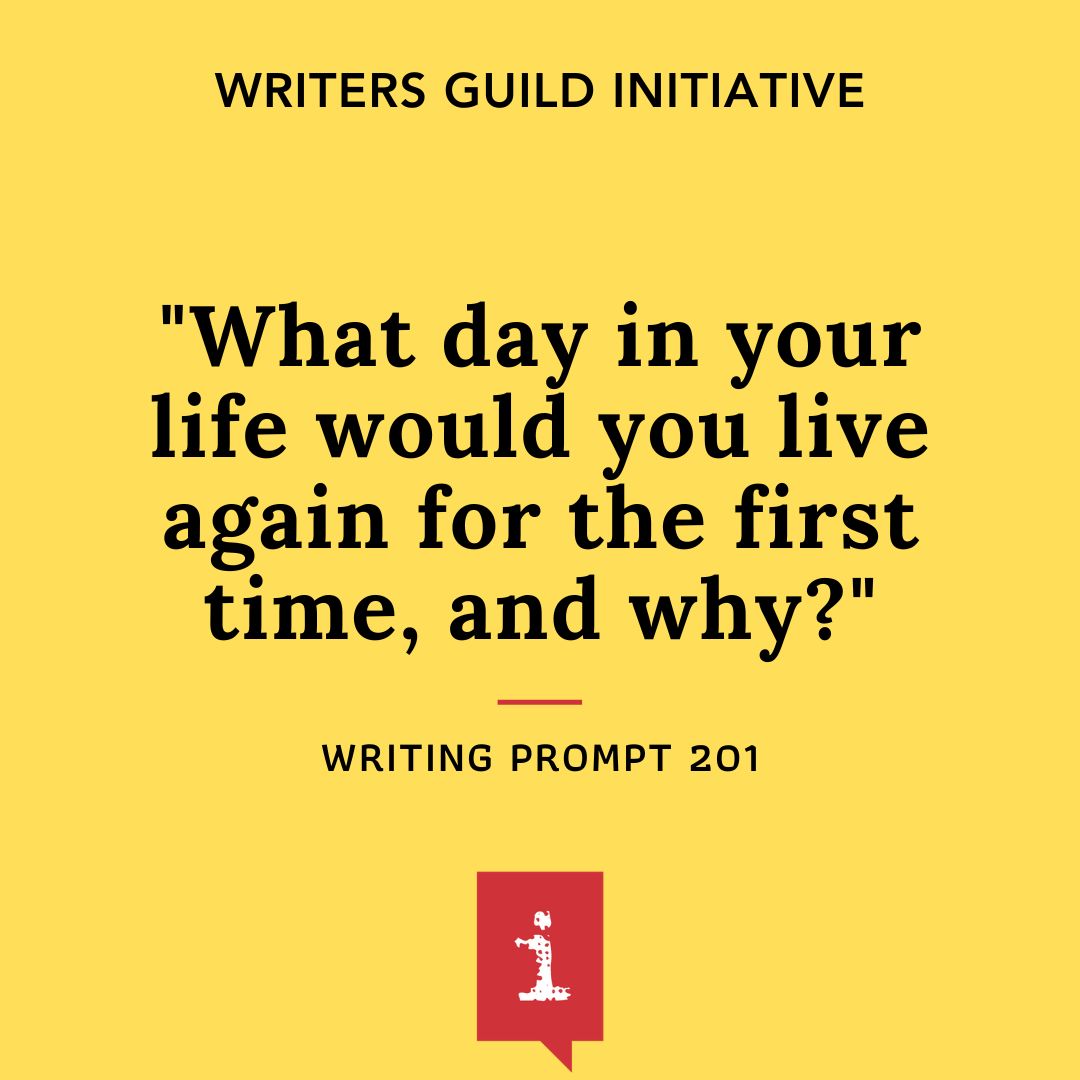 What day in your life would you live again for the first time, and why?